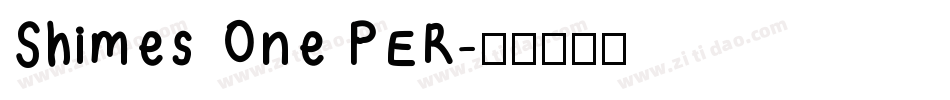 Shimes One PER字体转换